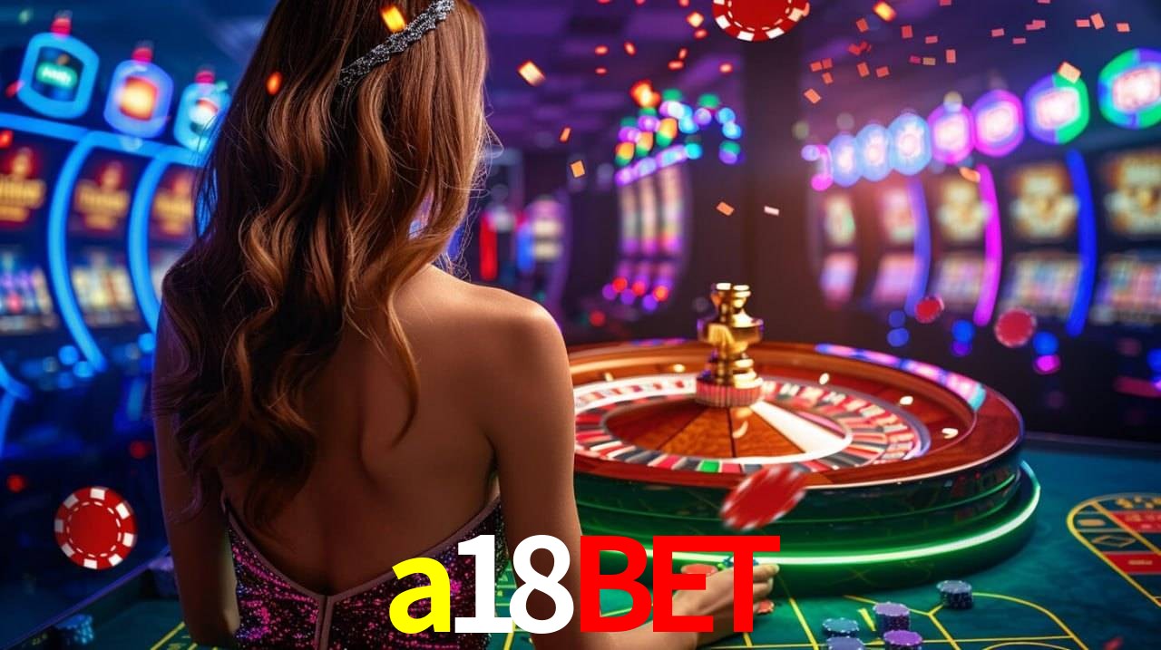 a18bet,a18bet login