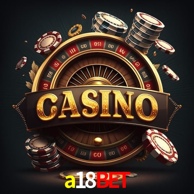 a18bet cassino